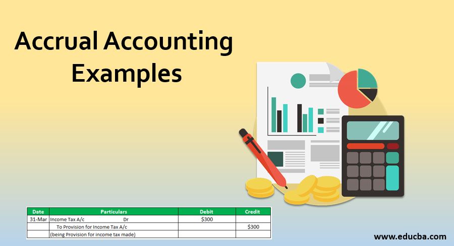 Accrual Accounting Examples