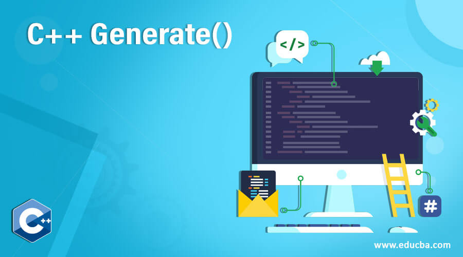 extremely action Mouthpiece C++ Generate() | How generate() algorithm function work in C++?