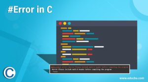 #Error in C | Working and Different Examples of #Error in C