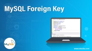 MySQL Foreign Key  Guide to MySQL Foreign Key with Examples