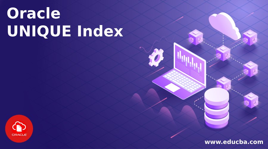 Oracle UNIQUE Index