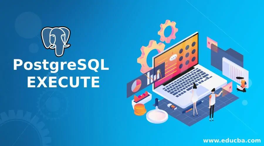 PostgreSQL EXECUTE