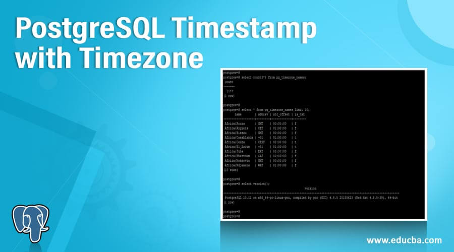 Postgresql Timestamp With Timezone | Working & Examples With Syntax