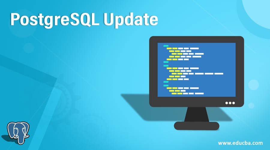 PostgreSQL Update Learn How To Update Statement Work In PostgreSQL