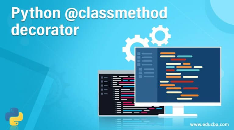 Python @classmethod decorator | How it Works in Python?