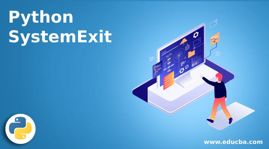 Python SystemExit