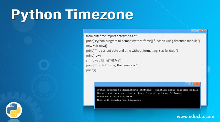 Python Timezone Complete Guide To Python Timezone With Examples