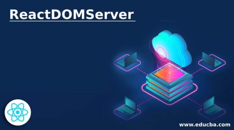 ReactDOMServer | Working And Examples Of Dom Server In React