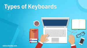 Types of Keyboards | Different Types of Computer Keyboards