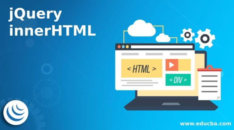 jQuery innerHTML | Complete Guide to jQuery innerHTML with Examples