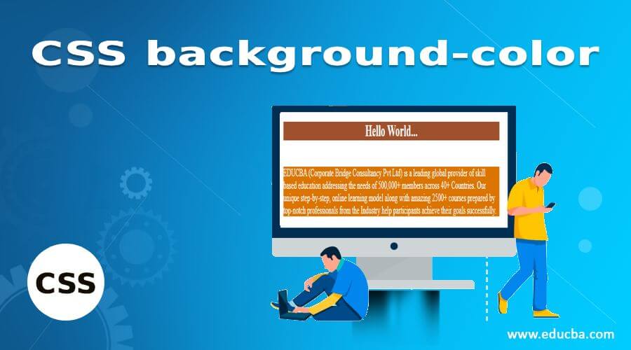 CSS background-color | How Does CSS background-color Property Work?