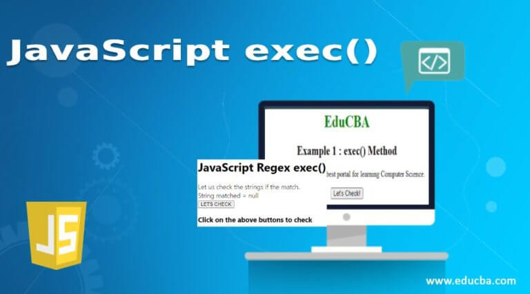 JavaScript exec() | How exec() Method Works in JavaScript? (Examples)