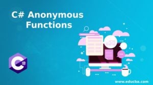 C# Anonymous Functions | Types of Anonymous Functions in C#