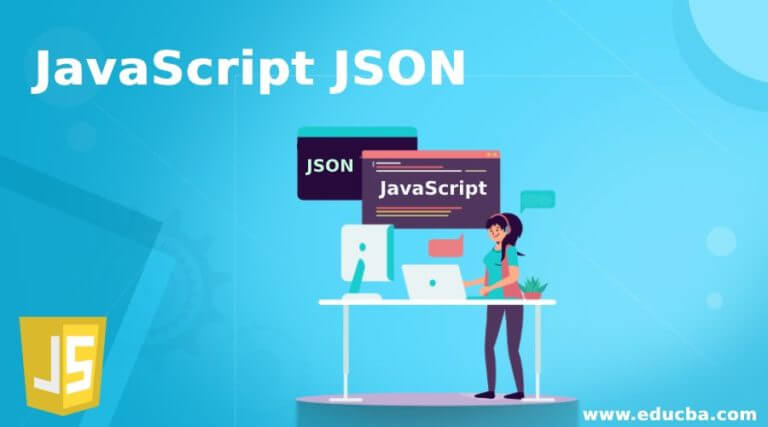 JavaScript JSON | How does JSON Work in JavaScript?