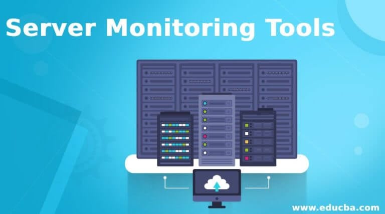 Server Monitoring Tools | Top 4 Popular Server Monitoring Tools