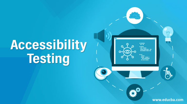 Accessibility Testing Examples How Accessibility Testing work?