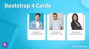 Bootstrap 4 Cards | How Does Bootstrap 4 Cards Works With Examples?