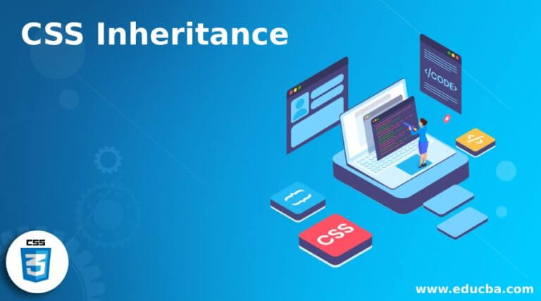 CSS Inheritance | A Quick Glance of CSS Inheritance