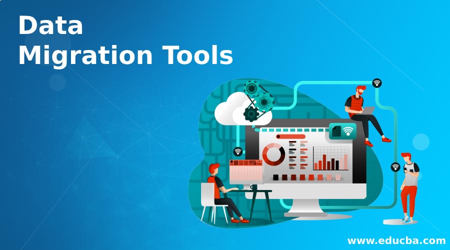 Data Migration Tools