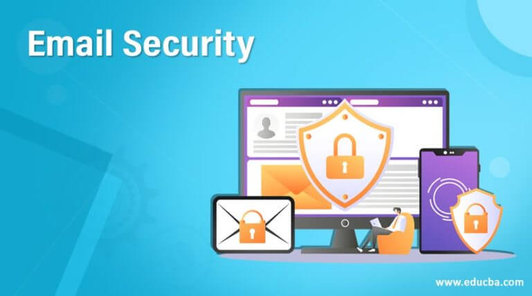 Email Security | Learn the Various Email security protocols