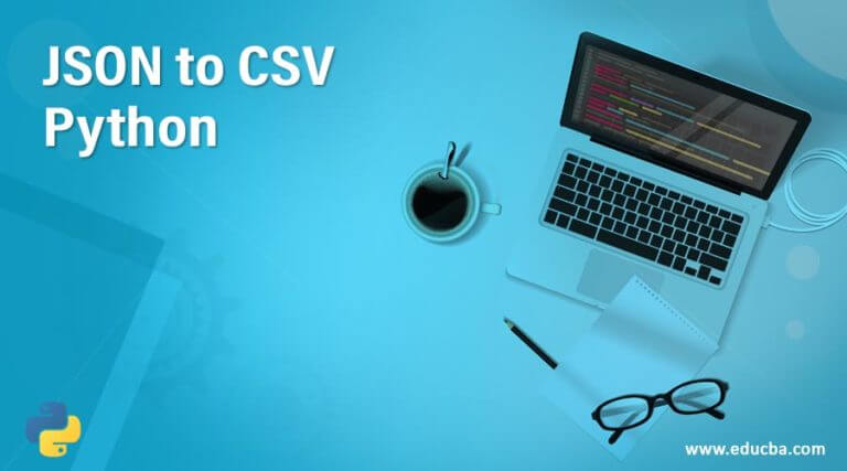 Json To Csv Python How To Convert Json To Csv In Python 6771