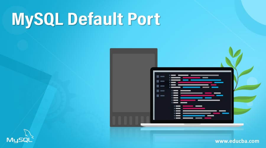 MySQL Default Port