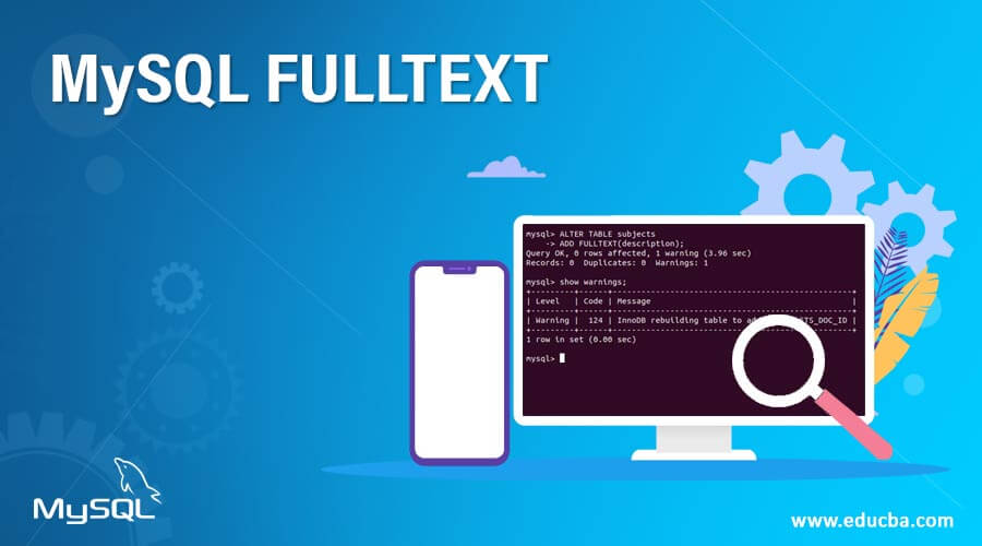 MySQL FULLTEXT Complete Guide To MySQL FULLTEXT With Features