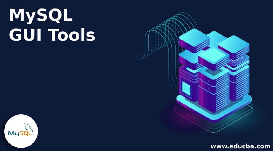 8 Best MySQL/MariaDB GUI Tools for Linux Administrators