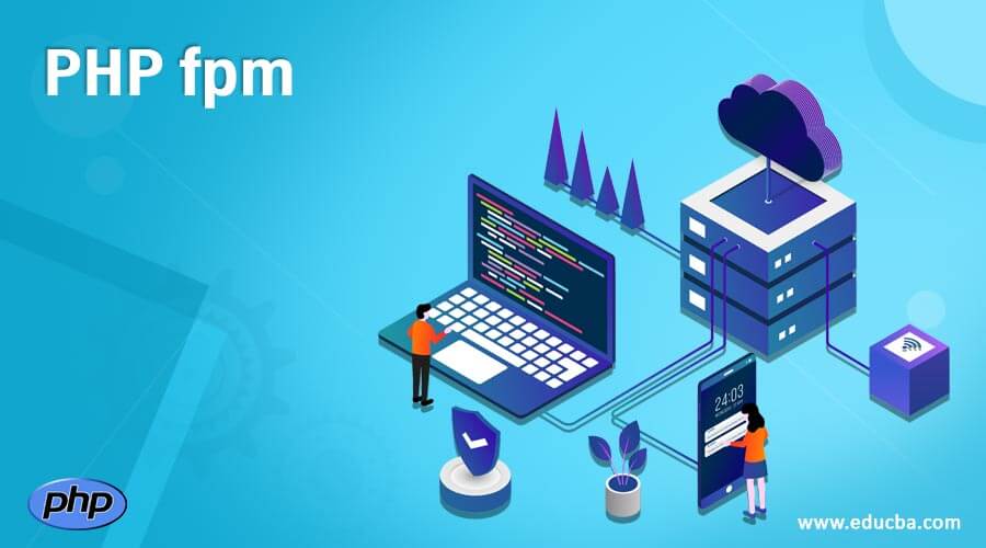 php-fpm-how-php-fpm-works-features-applications-examples