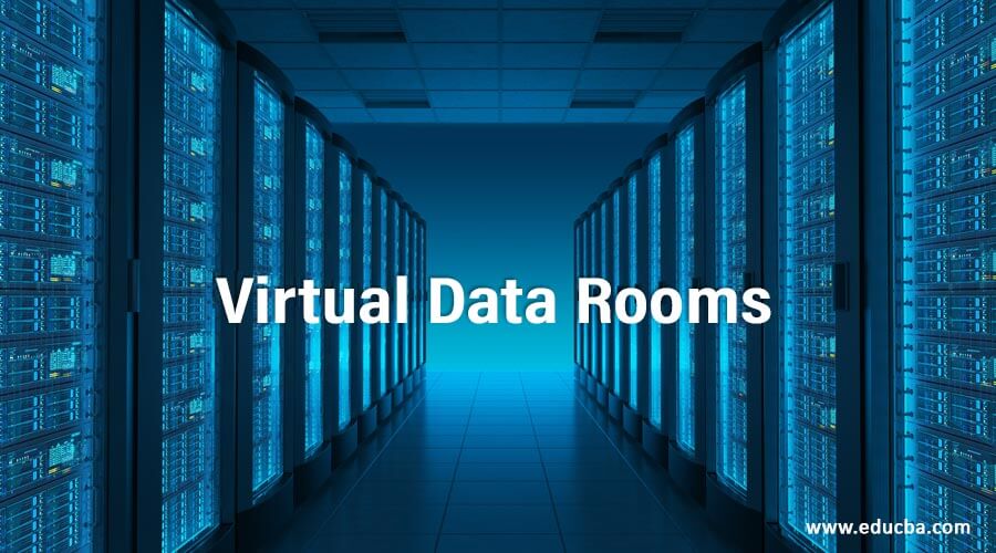 Virtual Data Rooms