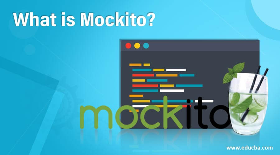 What is Mockito?