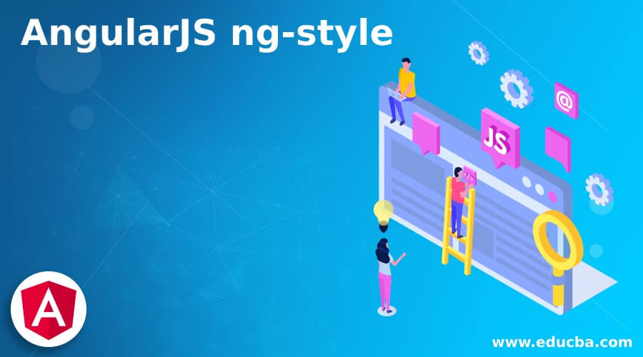 AngularJS ng-style directive là công cụ tuyệt vời giúp bạn tự do thiết kế giao diện trong mọi tình huống. Khám phá tính năng đặc biệt này của AngularJS và thiết kế giao diện của riêng bạn một cách dễ dàng và linh hoạt.