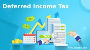 Deferred Income Tax | Example and Journal Entry of Deferred Income Tax