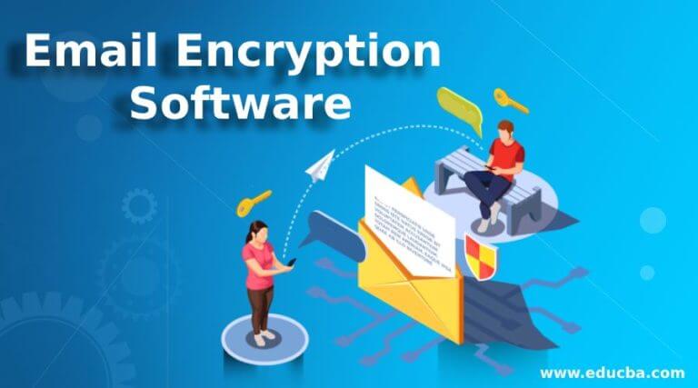 Email Encryption Software | Top 8 Email Encryption Software