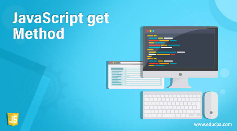 JavaScript get Method | How get Method works in JavaScript?