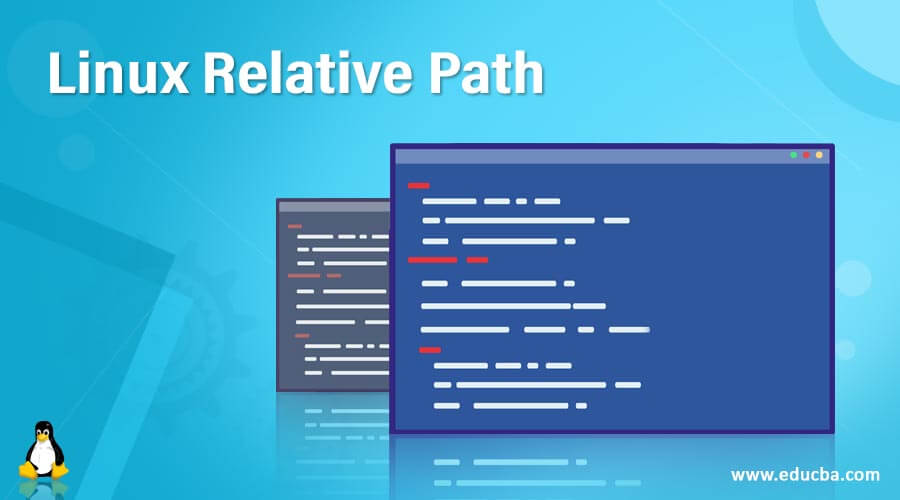 Linux Relative Path How Linux Relative Path Works With Examples 