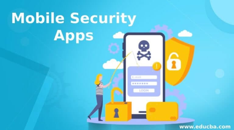 Mobile Security Apps | The Best Android Apps for Mobile Security