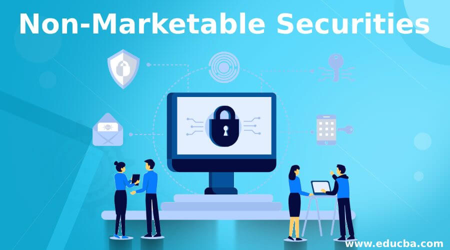 Non-Marketable Securities