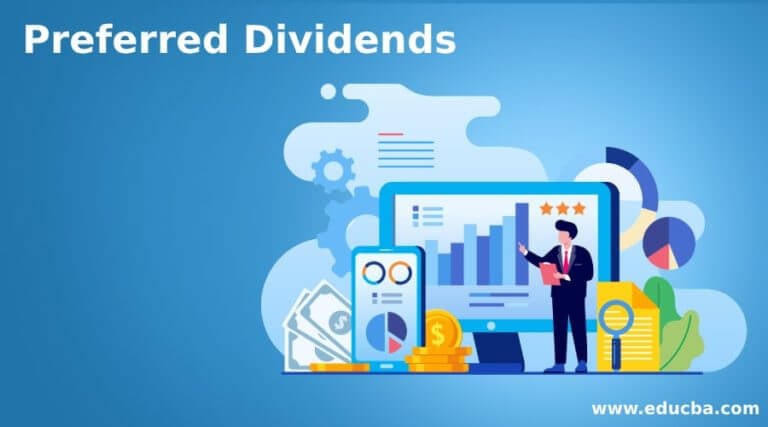 Preferred Dividends | Advantages, Disdvantages, Formula with Example