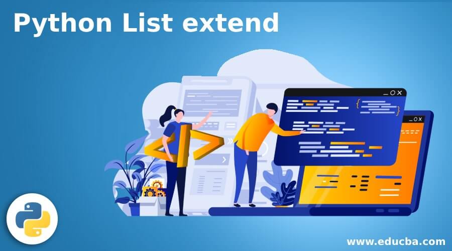 Python List extend  Working of extend() Method of the List with