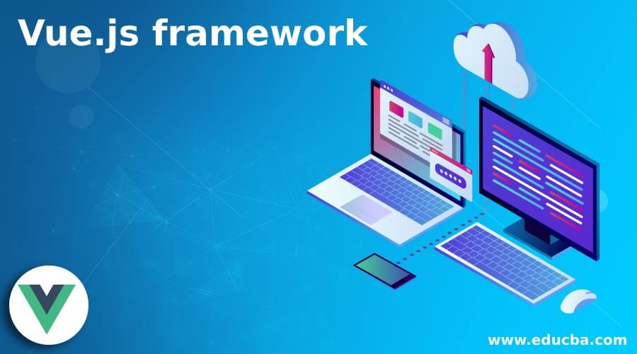 Vue.js framework