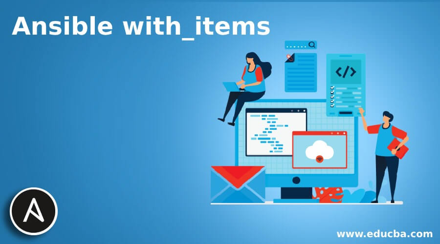 Ansible With items How Does Ansible With item Works Examples