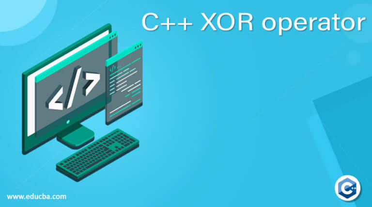 C++ XOR operator | Working of XOR operator in C++ with examples