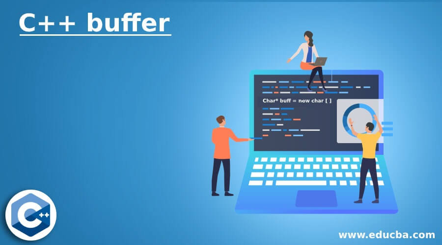 C++ buffer  How Buffer Work in C++ with Examples