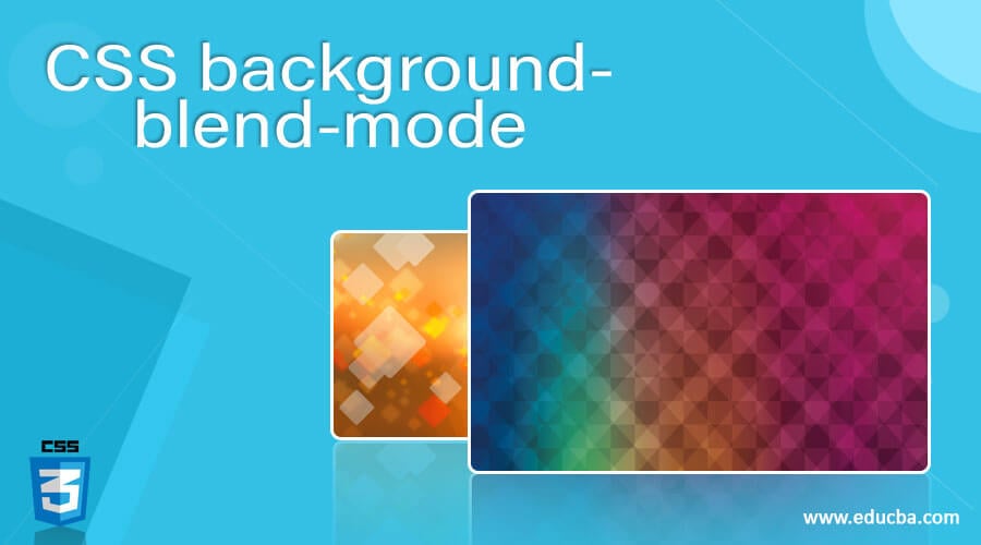 CSS background-blend-mode | Guide to CSS background-blend-mode