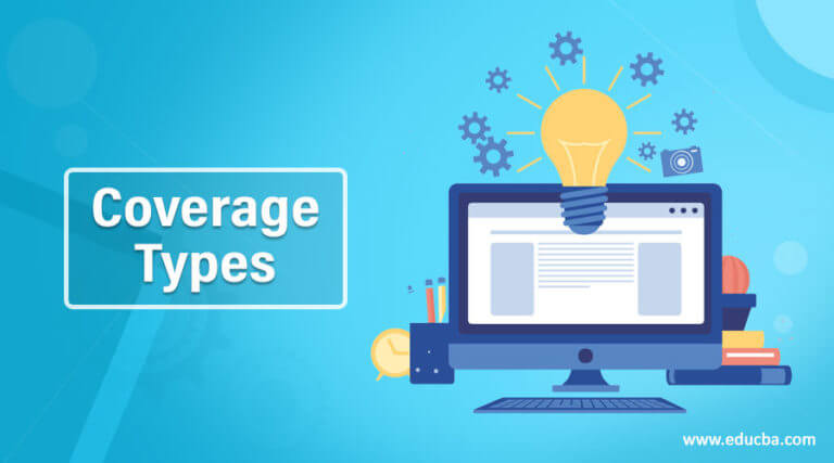 Coverage Types Learn The Four Types Of Coverage In Detail