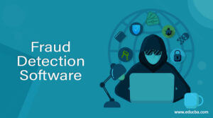 Fraud Detection Software | How to Select Best Fraud Detection Software?