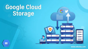 Google Cloud Storage | A Quick Glance of Top 3 Google Cloud Storage