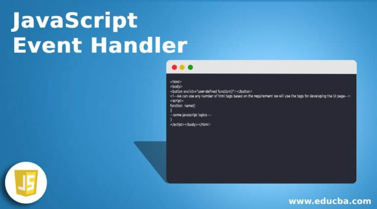 JavaScript Event Handler Examples Of JavaScript Event Handler