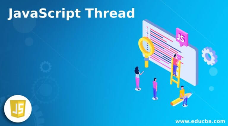 JavaScript Thread | Different Examples of JavaScript Thread